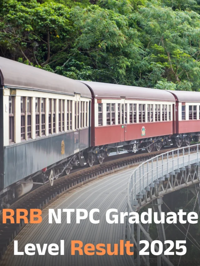 “RRB NTPC Graduate Level Result 2025: निकाल पाहण्यासाठी थेट लिंक इथे!”